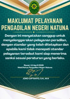 Maklumat Pelayanan Pengadilan Negeri Natuna